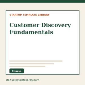 Customer Discovery Fundamentals
