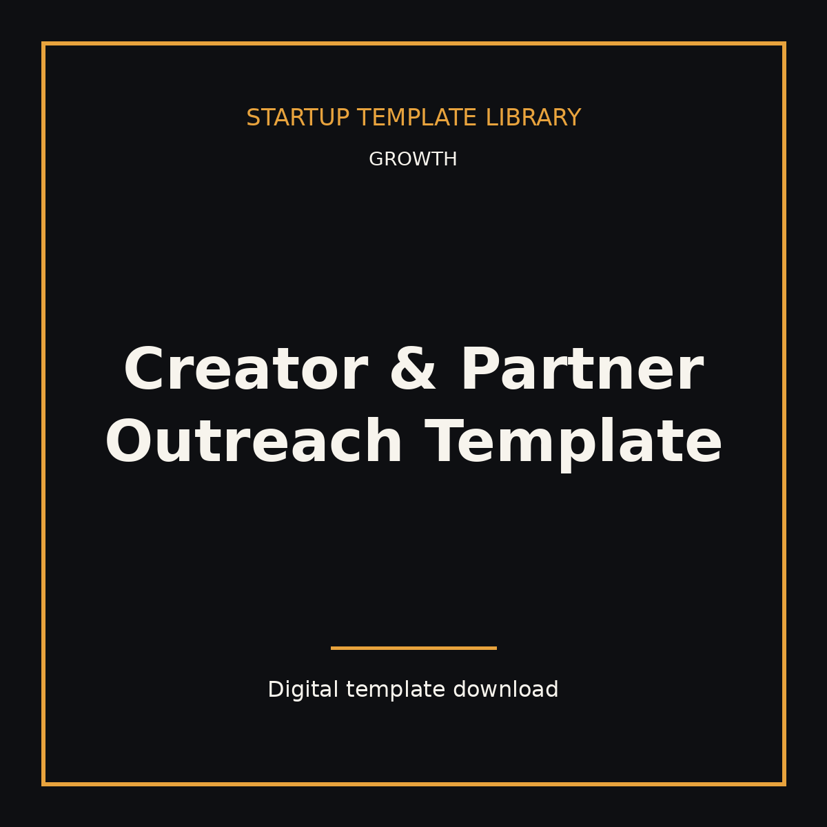 Creator & Partner Outreach Template