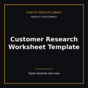 Customer Research Worksheet Template