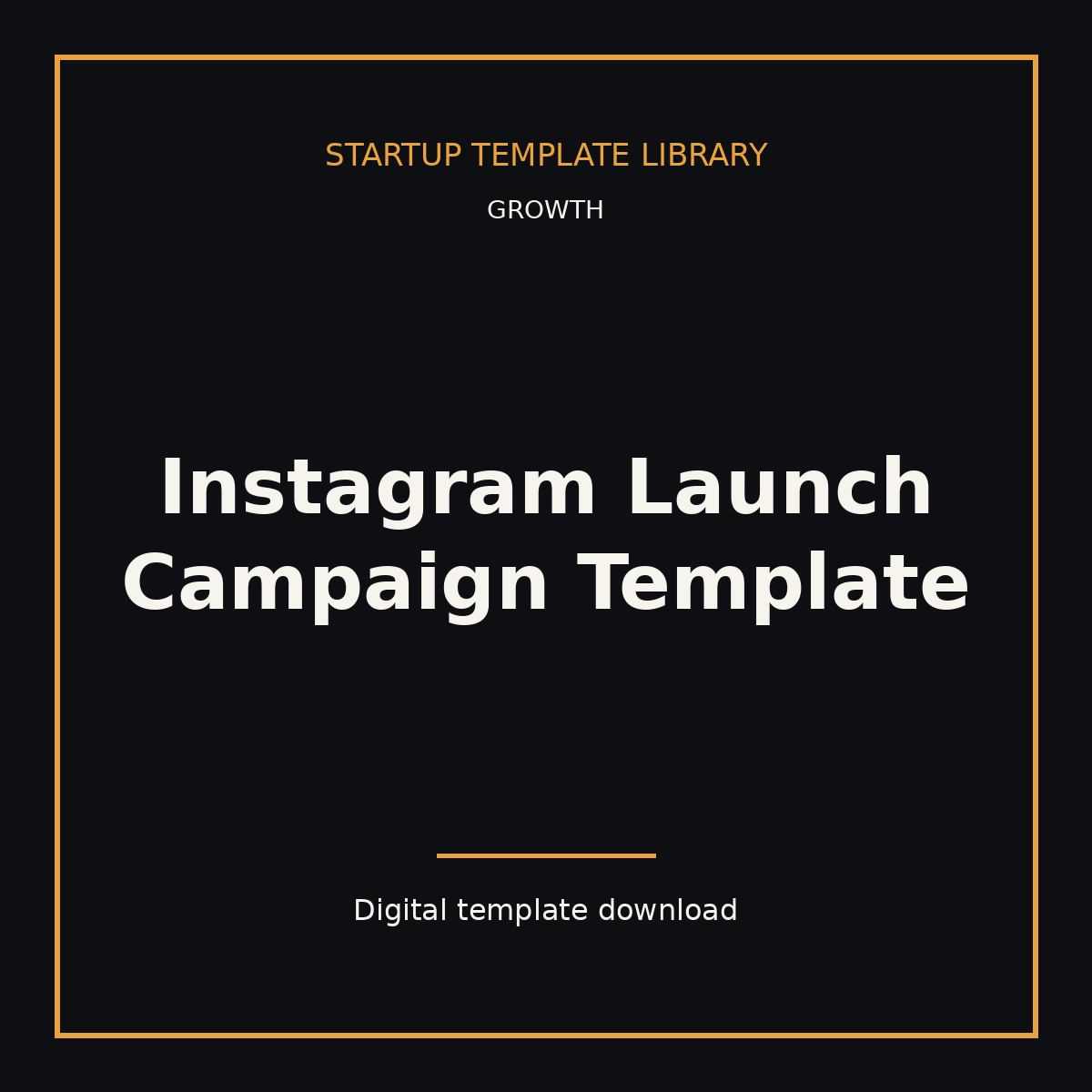 Instagram Launch Campaign Template