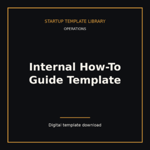 Internal How-To Guide Template