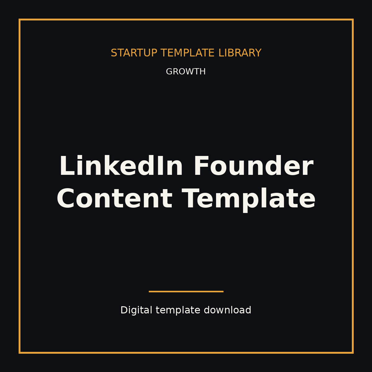 LinkedIn Founder Content Template