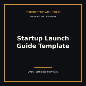 Startup Launch Guide Template