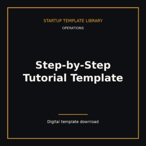 Step-by-Step Tutorial Template