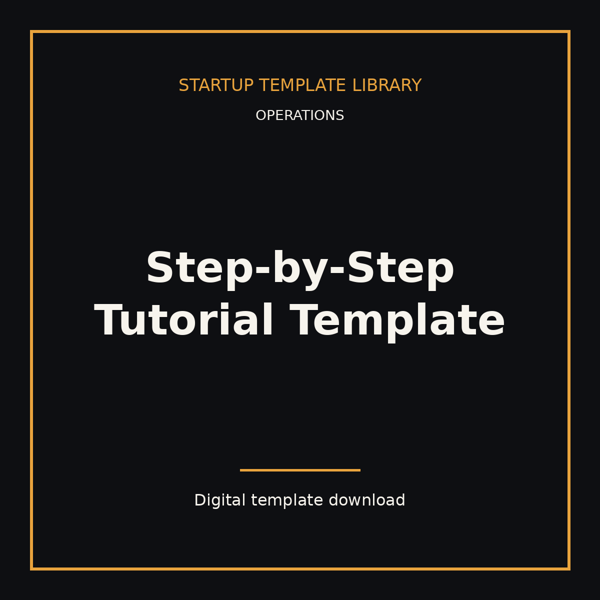 Step-by-Step Tutorial Template